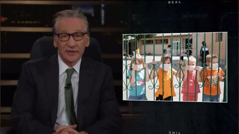 Bill Maher: What We’re Doing To Kids Is Unnecessary And Horrible