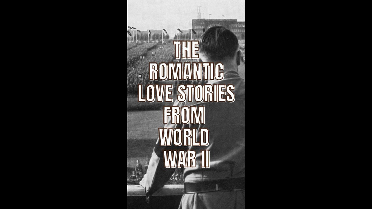 The Romantic Love Stories from World War II #shorts