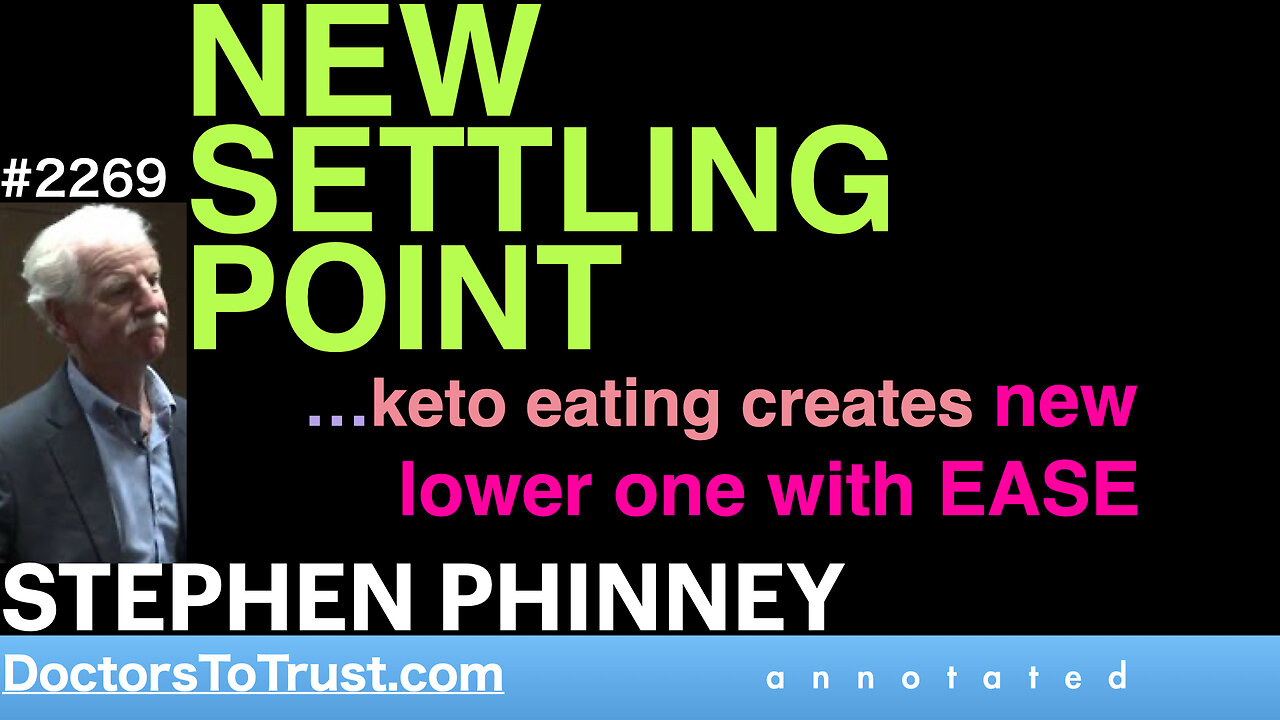 STEPHEN PHINNEY t1 | NEW SETTLING POINT…keto LOWERS IT