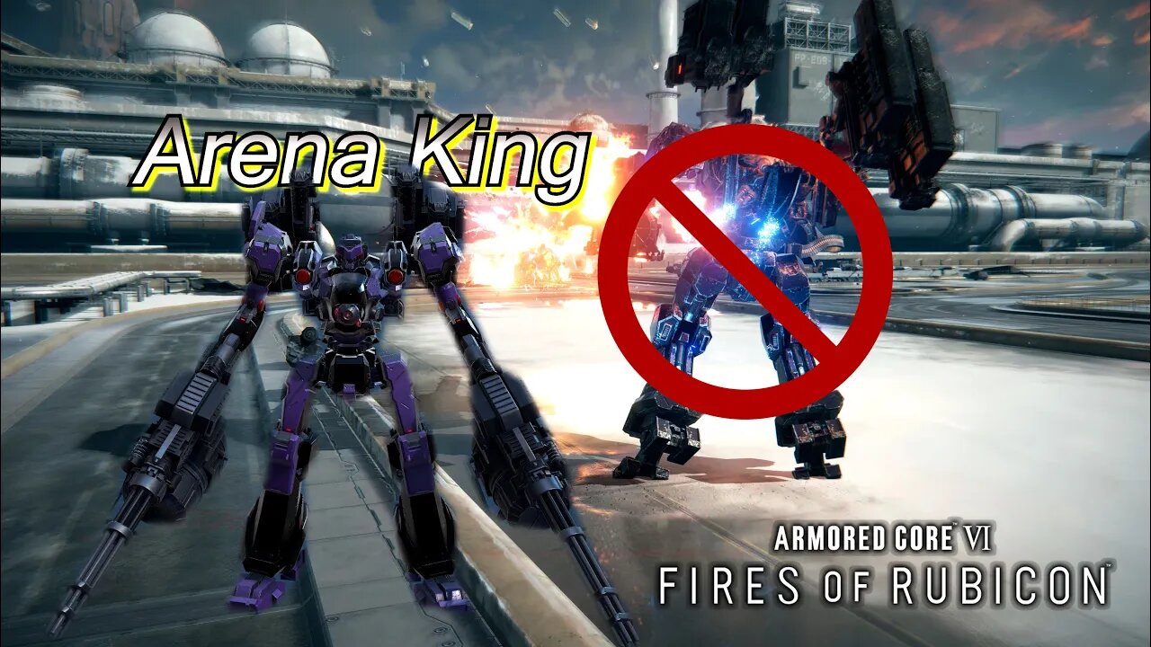 Delete AC's With The Arena King Build - Armored Core 6