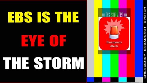 EBS IS THE ETE OF THE STORM EXCLUSIVE NEWS UPDATE - TRUMP NEWS