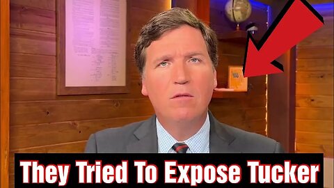 They Leaked Videos Of Tucker Carlson