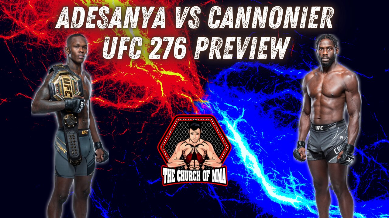 ISREAL ADESANYA VS JARED CANNONIER PICKS AND PREVIEW! WHO WINS IN SATURDAYS MAIN EVENT?