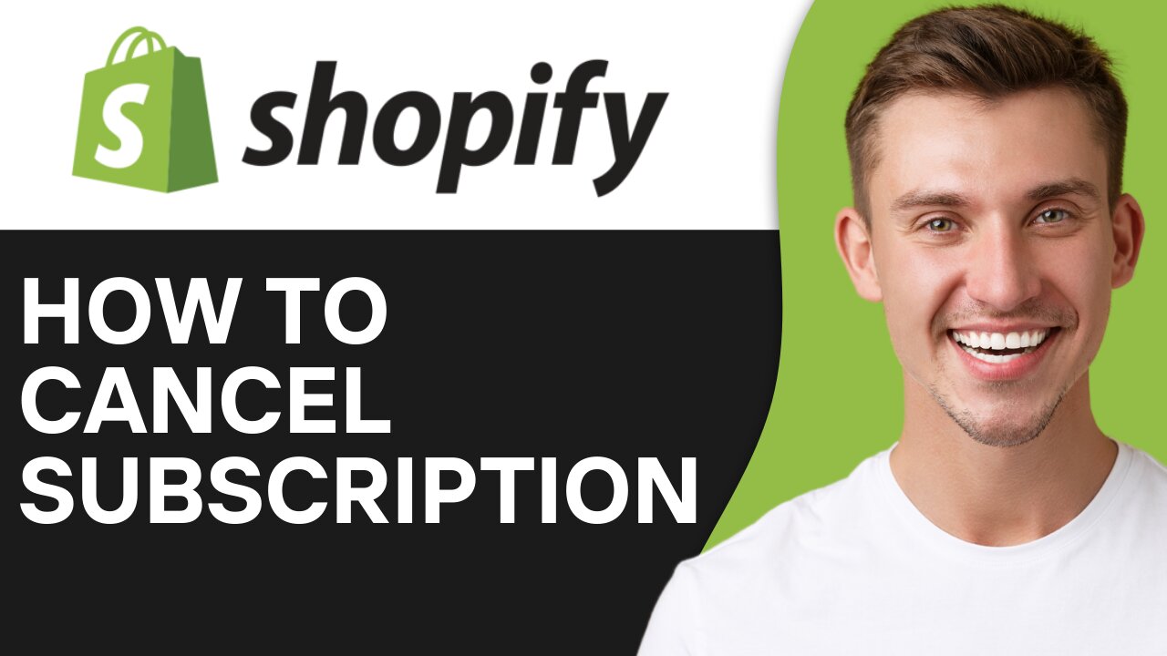 HOW TO CANCEL SHOPIFY SUBSCRIPTION