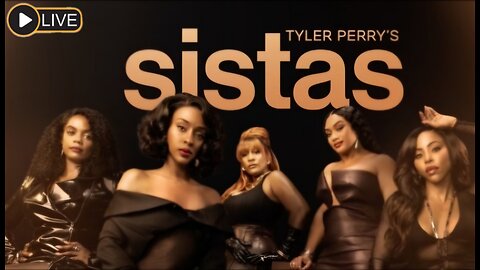 Tyler Perry's Sistas | Season 8 EP 2| Live Discussion