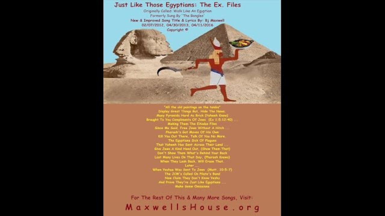Just like those Egyptians
