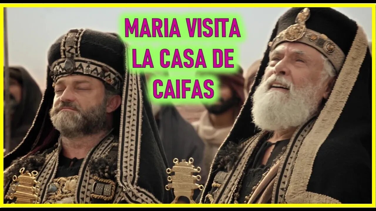 MARIA VISITA LA CASA DE CAIFAS - CAPITULO 240 - VIDA DE JESU Y MARIA POR ANA CATALINA EMMERICK