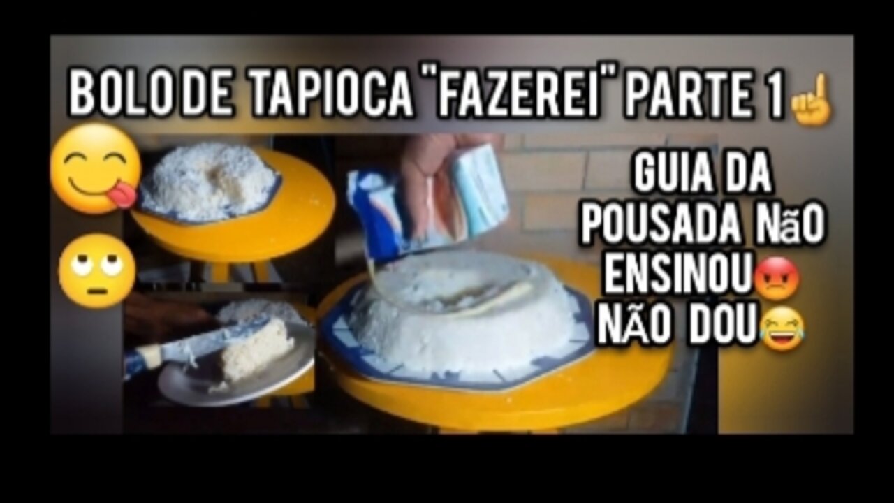 BOLO DE TAPIOCA "fazerei" PARTE 1 GUIA da Pousada não ensinou😡NÃO DOU 2023 NÃO TERÁ MAIS PAPEL MOEDA