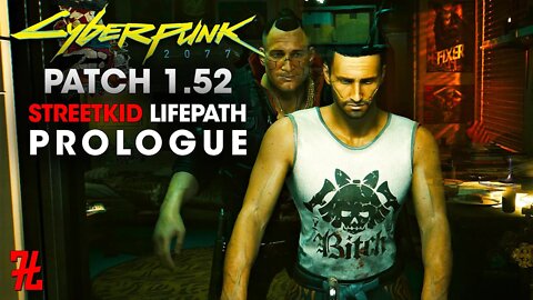 Streetkid Lifepath Prologue -CYBERPUNK 2077 Patch 1.52 - ULTRA SETTINGS 1440p