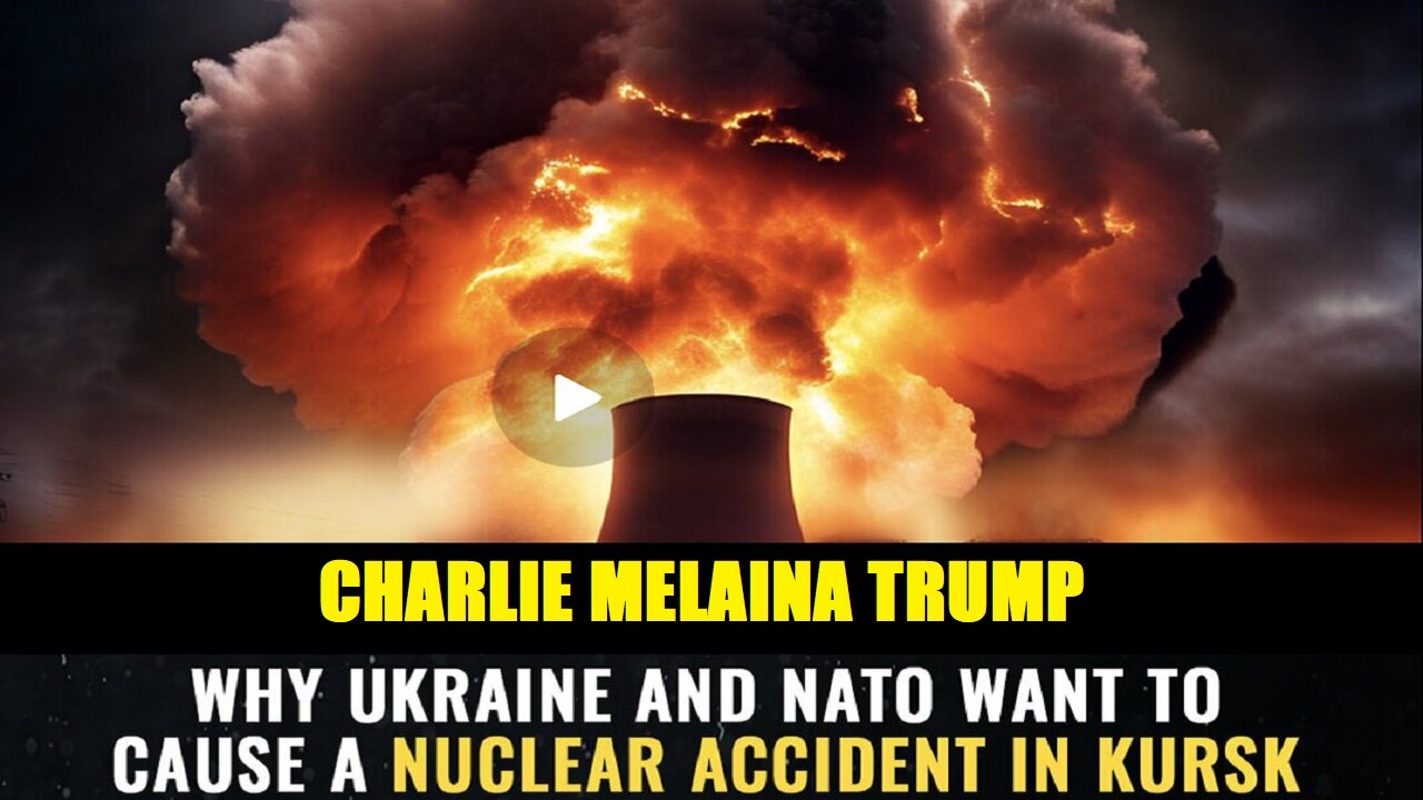 Mike Adams HEALTH RANGER REPORT-Why Ukraine & NATO want 2 cause a NUCLEAR ACCIDENT in Kursk.