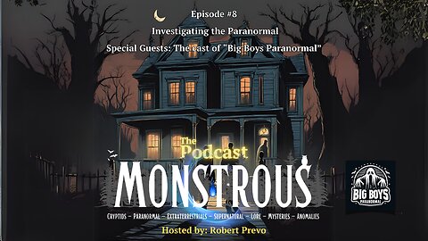 Monstrous The Podcast: Episode #8