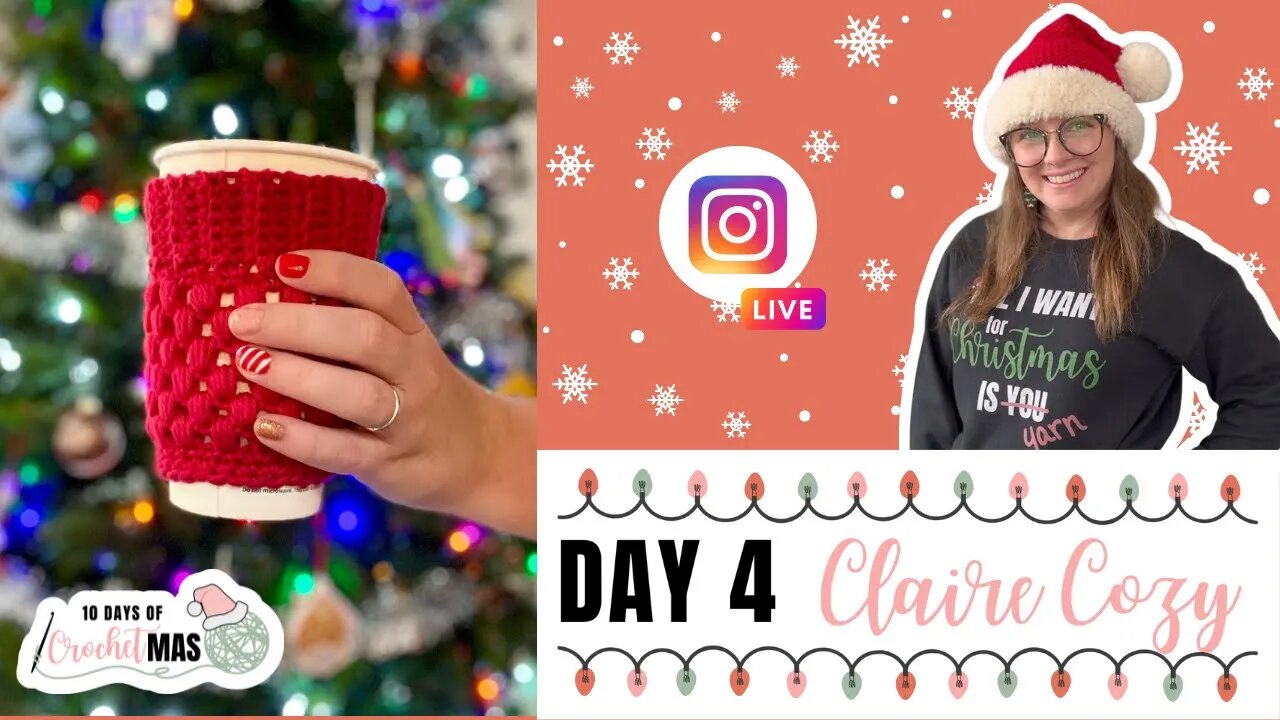 How to Make A Crochet Coffee Cozy - CrochetMAS Day 4 Instagram Live Replay