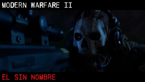 Call of Duty: Modern Warfare 2 Campaign Playthrough "El Sin Nombre"