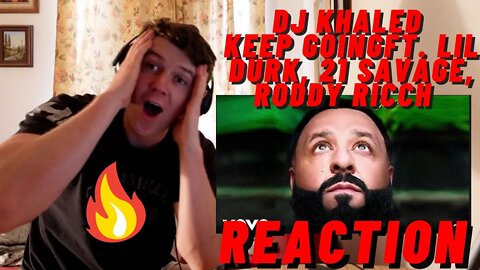 DJ Khaled - KEEP GOING(Official Audio) ft. Lil Durk, 21 Savage, Roddy Ricch ((IRISH GUY REACTION!!))