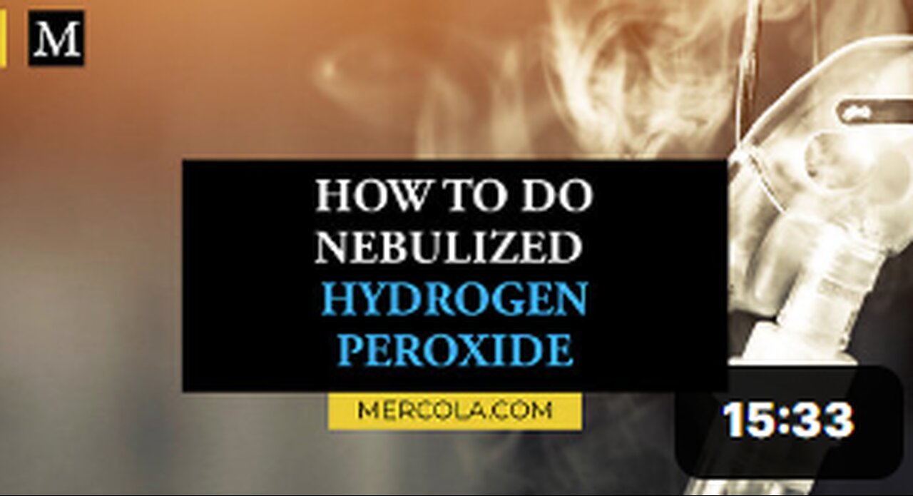 Dr. Mercola Discusses How to Do Nebulized Hydrogen Peroxide