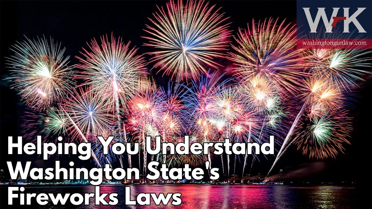 Helping You Understand Washington State's Fireworks Laws