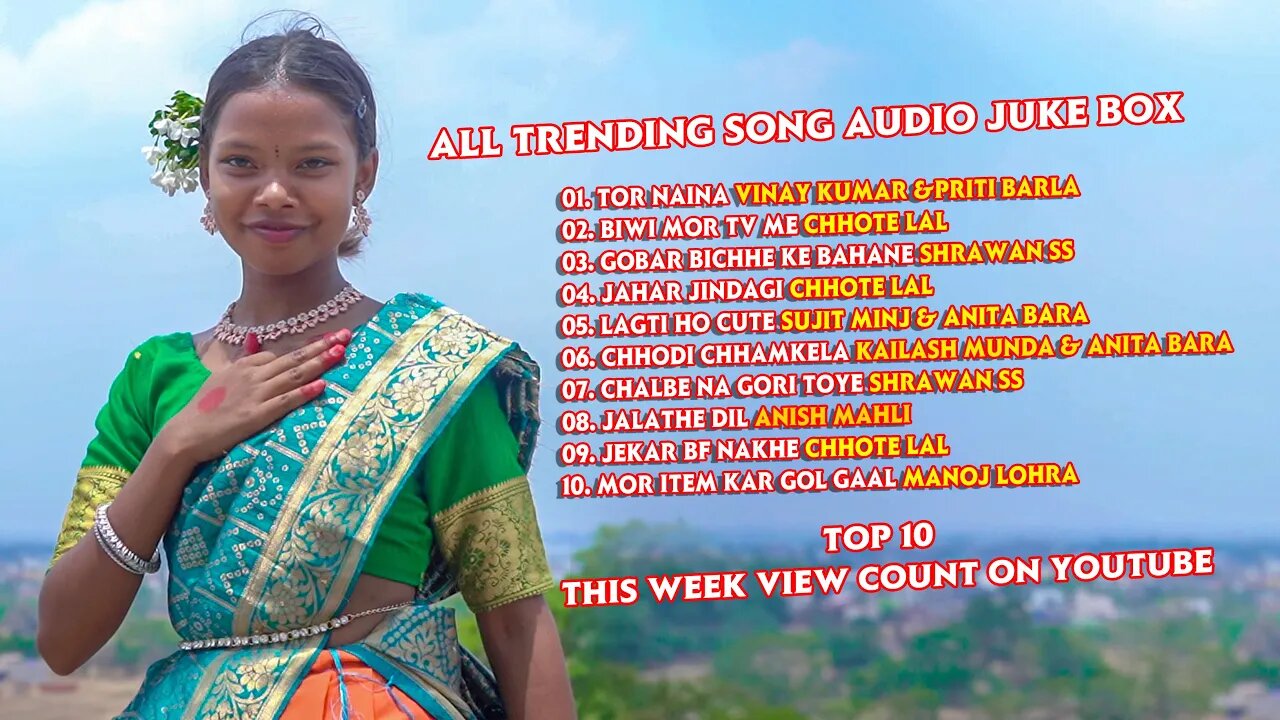 new nagpuri non stop top 10 trending song this week and top singer vinay,chhotelal,anish mahli,sujit