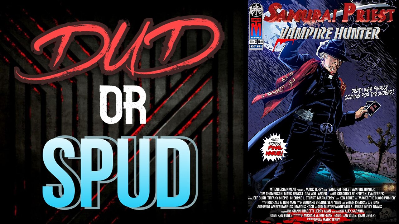 DUD or SPUD - Samurai Priest Vampire Hunter | MOVIE REVIEW