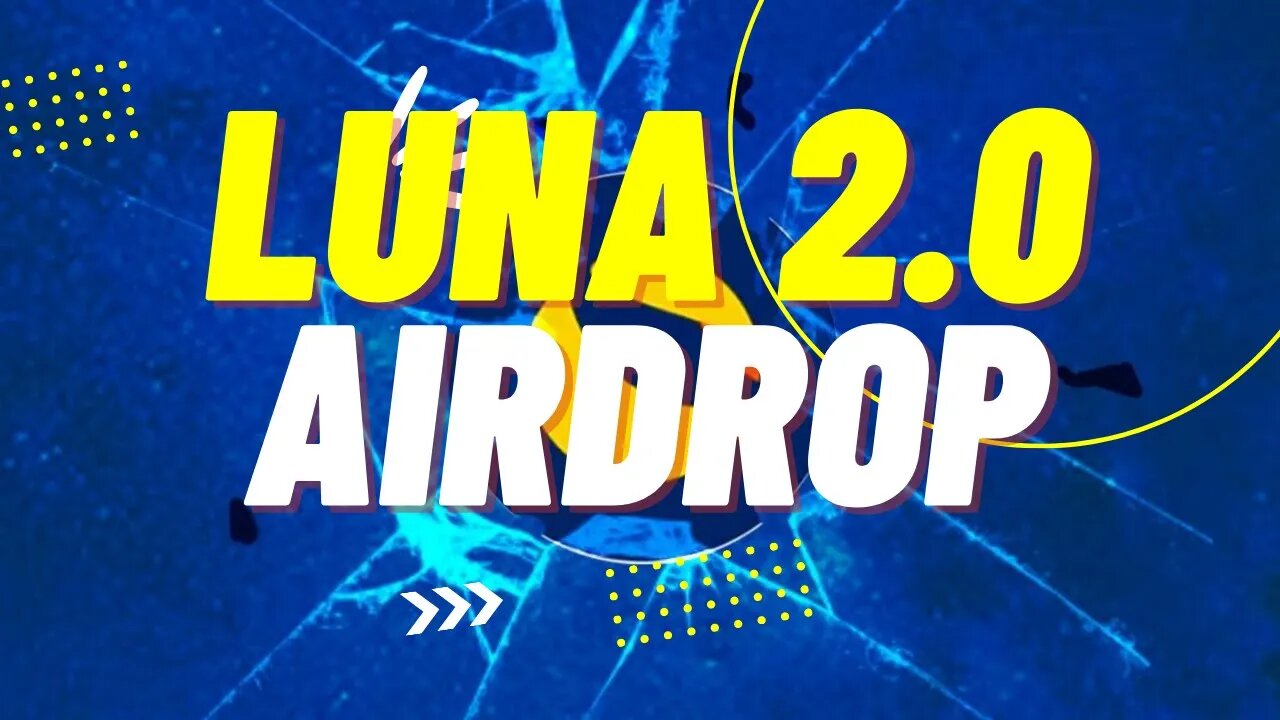 LUNA airdrop 2.0 | Checkout the exchanges supporting it | Terra Revival | Details