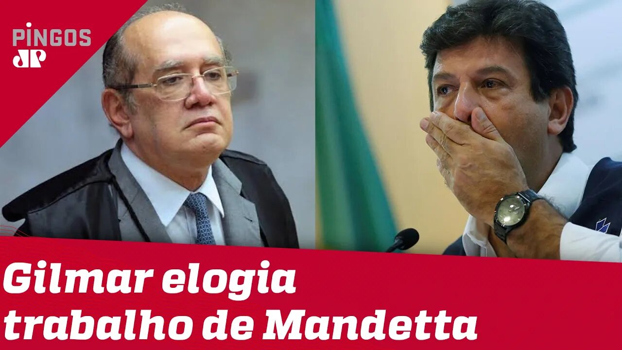 Gilmar ajuda a 'queimar' Mandetta