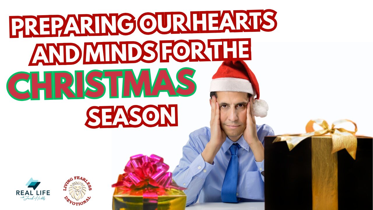 Preparing Our Hearts and Minds for the Christmas Season