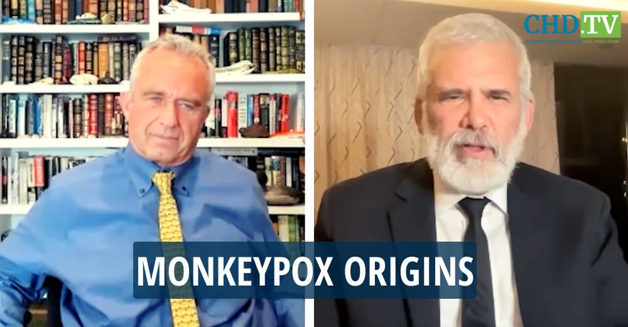 Robert Malone + RFK, Jr. on Monkeypox Origins