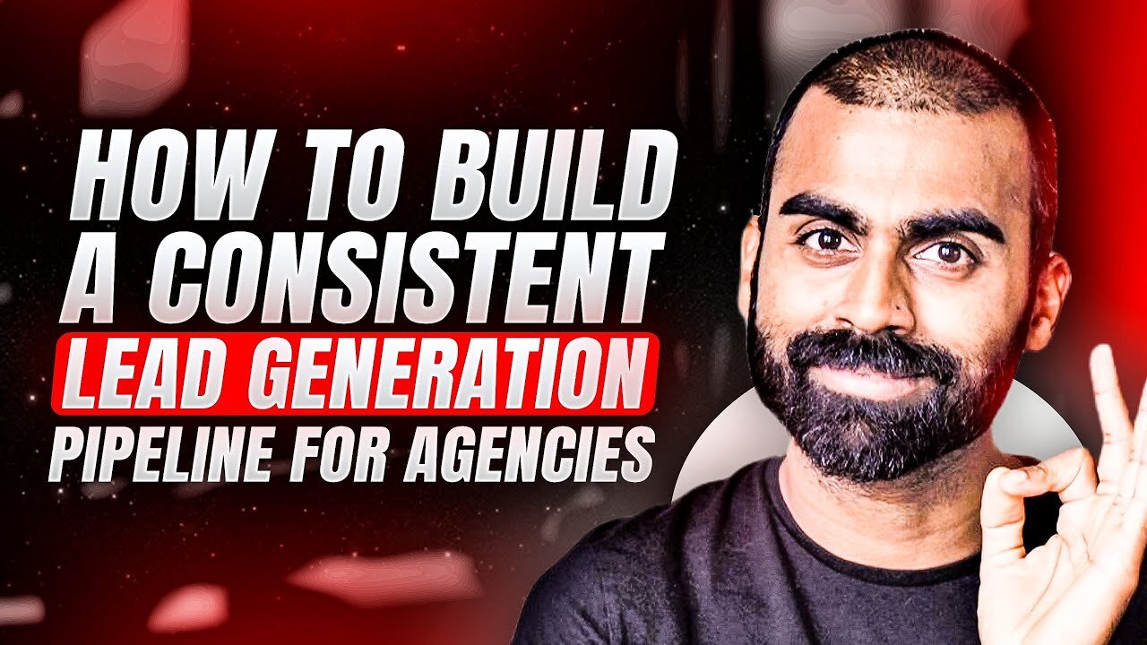 How To Build A Consistent Lead Generation Pipeline For Agencies