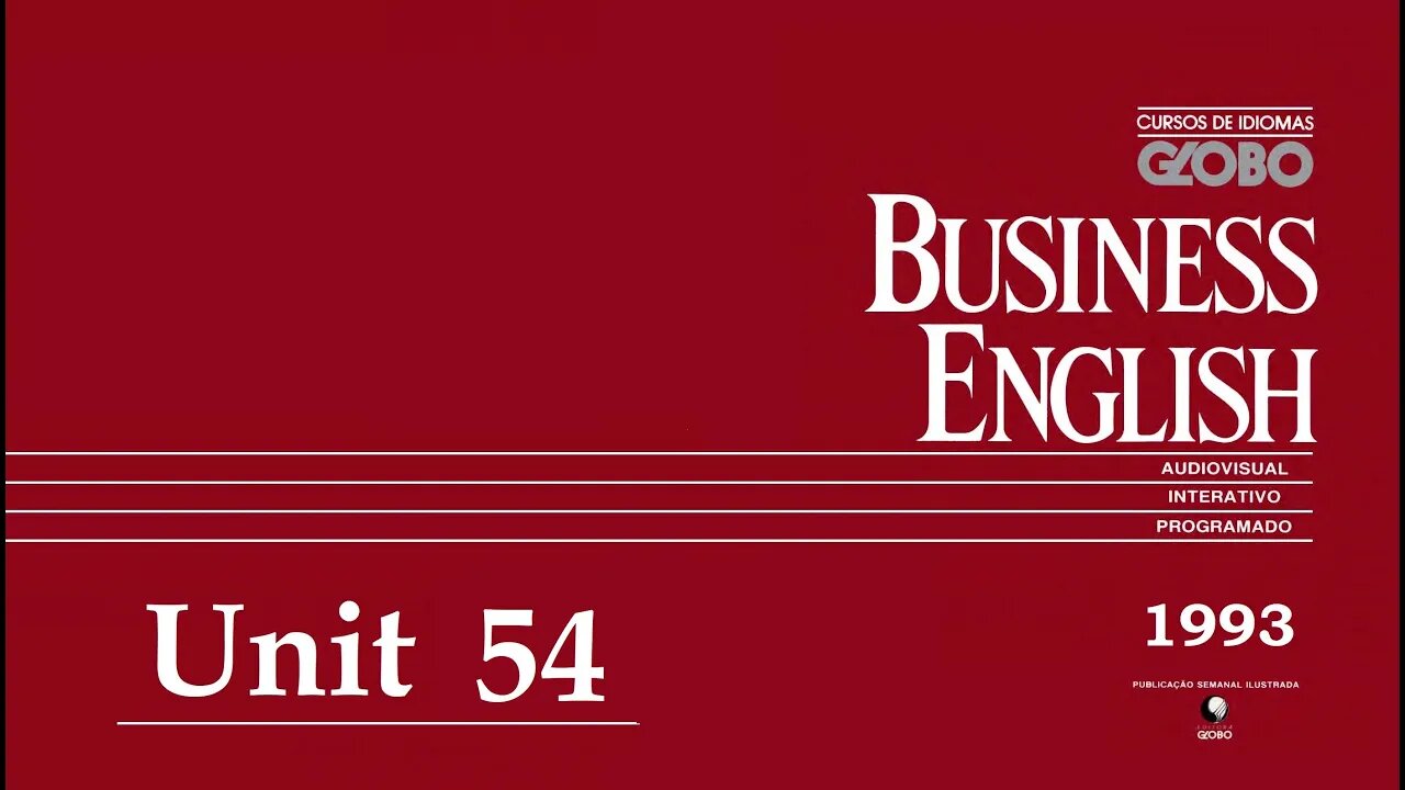 Curso de Idiomas Globo - Business English (1993) - Unit 54