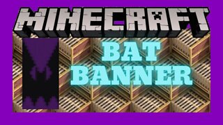 Minecraft: How To Make A Bat Banner