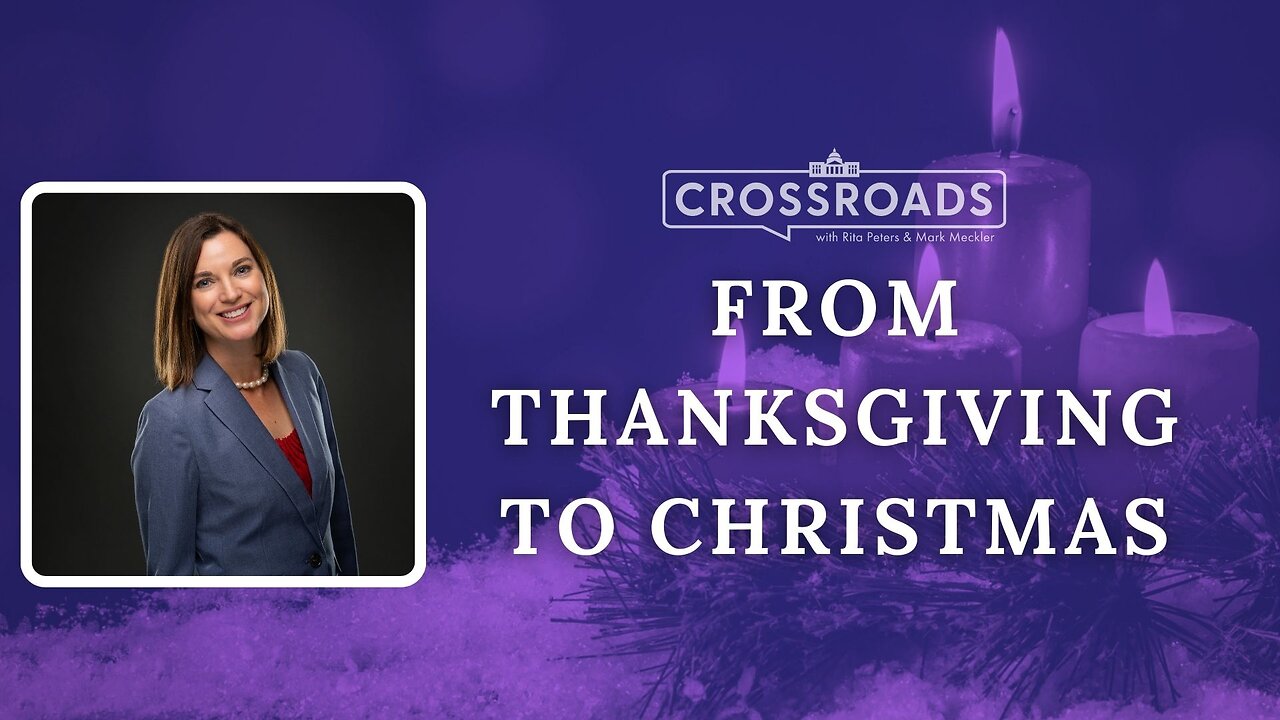 Crossroads: From Thanksgiving to Christmas