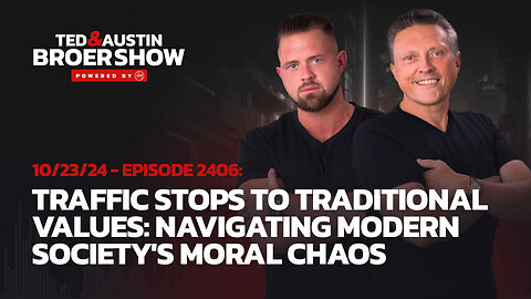 10/23/24 Traffic Stops to Traditional Values: Navigating Modern Society's Moral Chaos