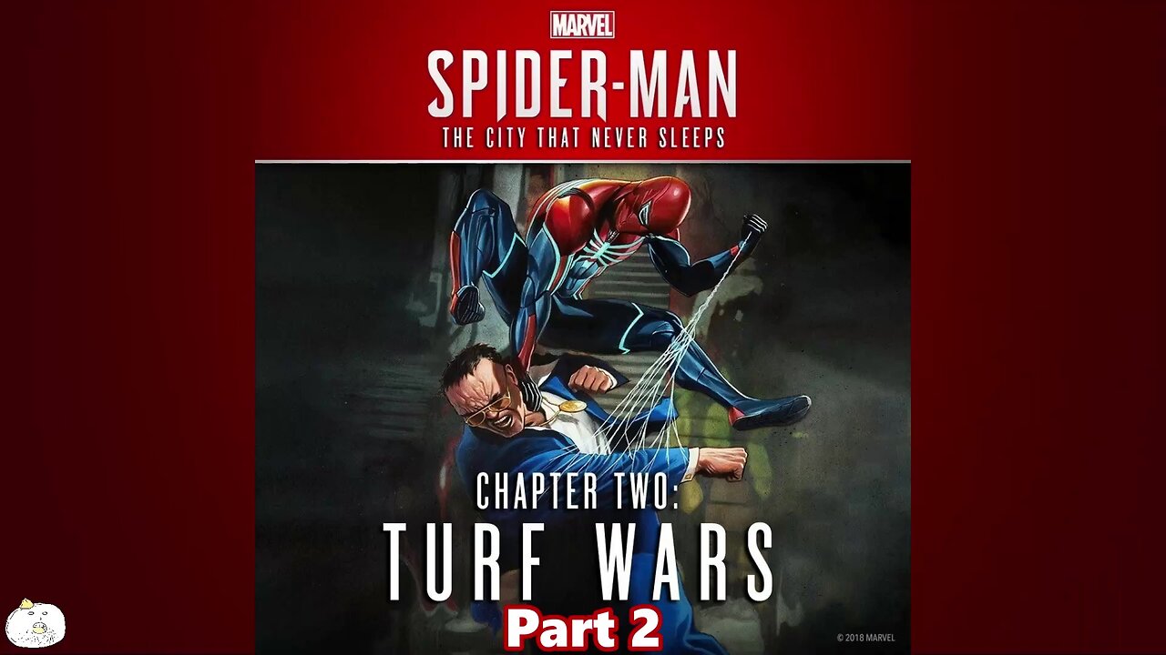 Turf Wars Part 2 - [Marvel] Spider-Man [The City That Never Sleeps]