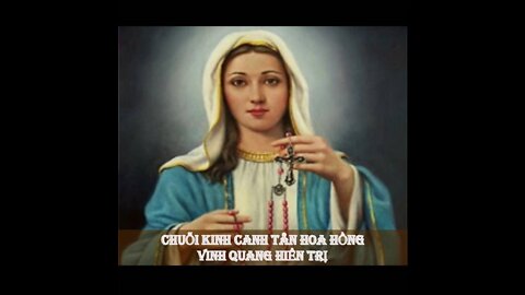 CHUỖI KINH CANH TÂN HOA HỒNG VINH QUANG HIỂN TRỊ