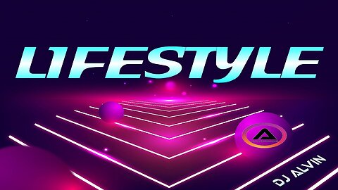 DJ ALVIN - LIFESTYLE