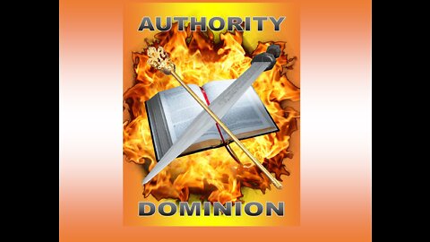 Authority and Dominion - Lesson 11 - July 11, 2022