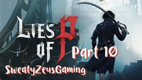 Lies of P- Part 10: Fallen Archbishop Andreus