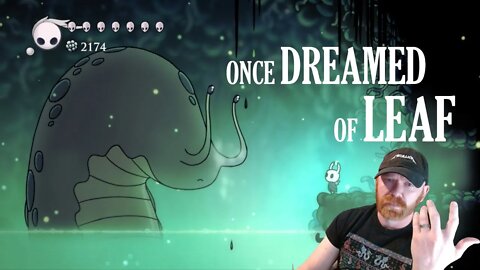 Hollow Knight 112% Part 8 - Once Dreamed of Leaf