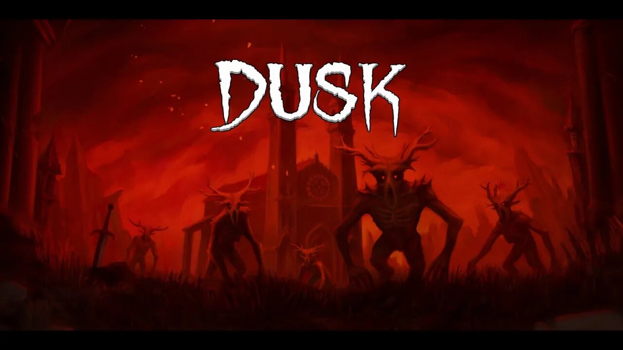 DUSK косим под дум FINAL