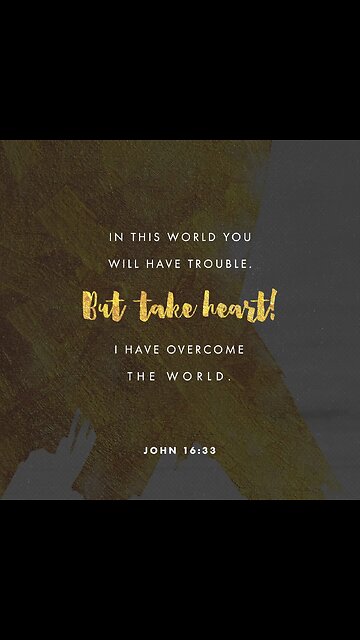 John 16:33 "A Verse for You!"