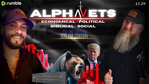 ALPHAVETS 8.5.24 ~ THE PERFECT STORM. MARKETS. WAR. WHAT DO WE SEE?