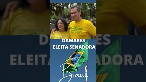 DAMARES ELEITA SENADORA POR BRASÍLIA.#shorts