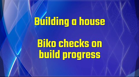 Building a House - Biko's Inspection