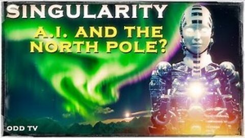 **EXPOSED & DECODED**--A.I. SINGULARITY!!--((HIDDEN NORTH POLE LAND!!))