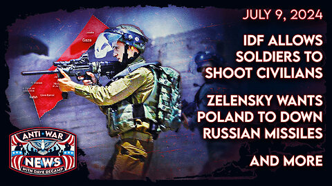 IDF Allows Soldiers To Shoot Civilians, Zelensky Wants Poland To Down Russian Missiles, and More