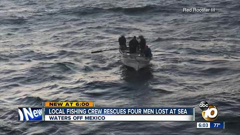 San Diego fishing crew rescues men lost at sea