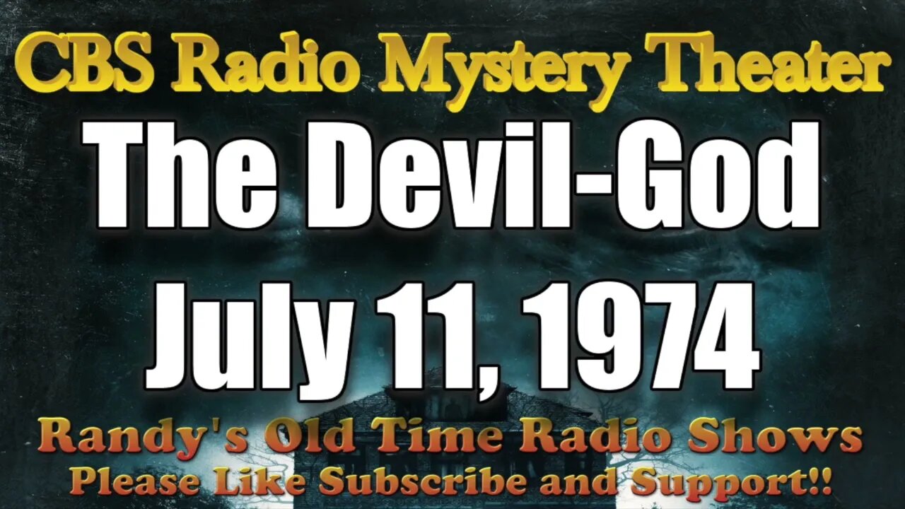 CBS Radio Mystery Theater The Devil God July 11, 1974