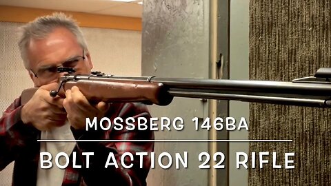 Mossberg 146BA tube feed bolt action 22 rifle, my favorite and a family heirloom