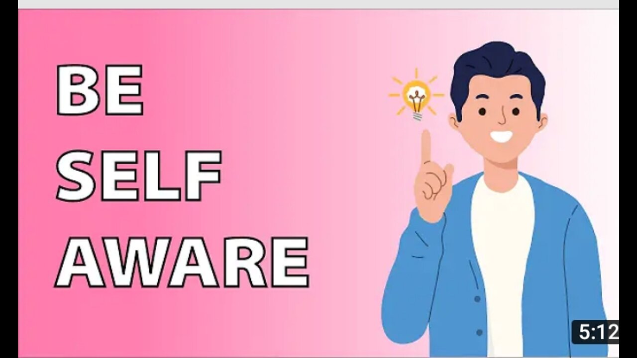 How to Be Self Aware - Do This To Be Happy!