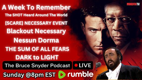 🔴The Bruce Snyder Podcast / Sunday @8pm EDT - Nessun Dorma
