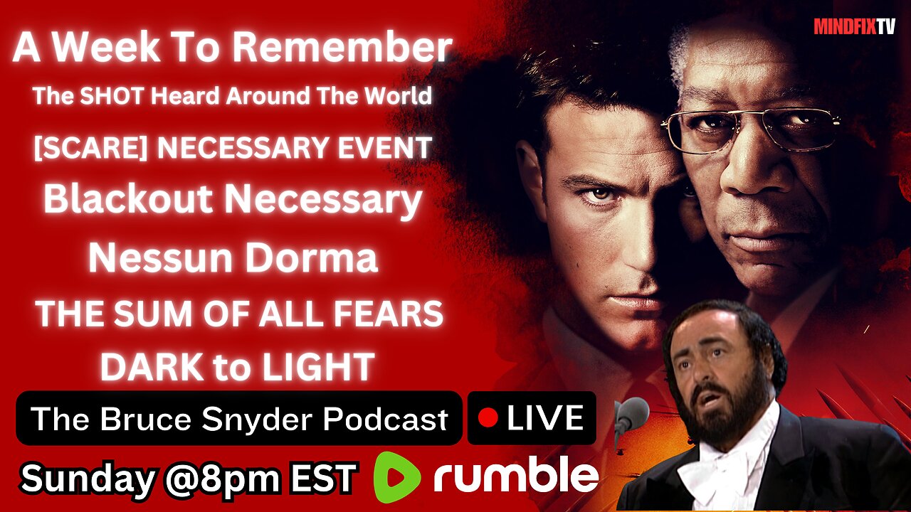 🔴The Bruce Snyder Podcast / Sunday @8pm EDT - Nessun Dorma